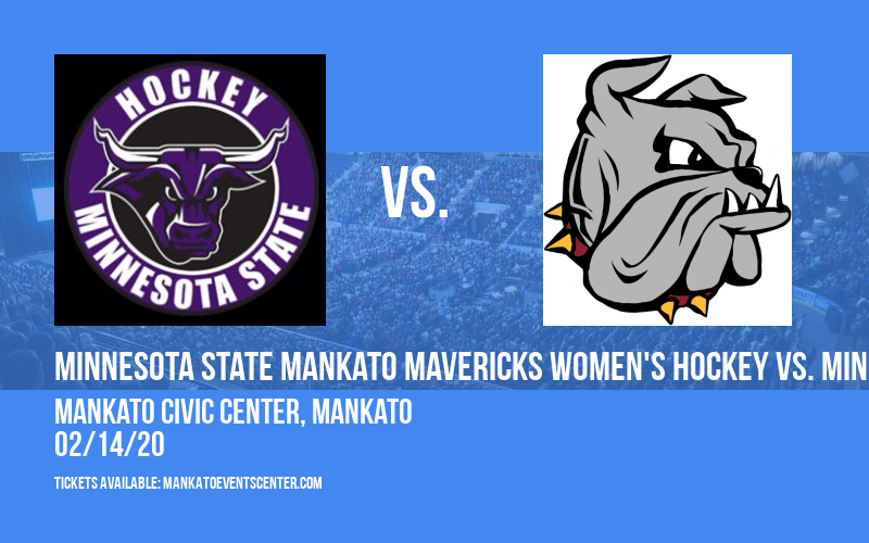 Minnesota State Mankato Mavericks Women's Hockey vs. Minnesota Duluth Bulldogs at Mankato Civic Center