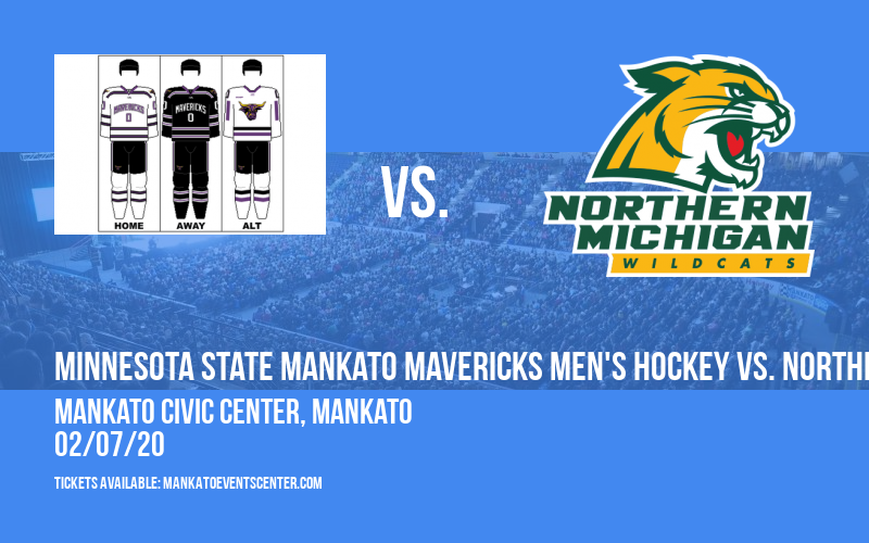 Minnesota State Mankato Mavericks Men's Hockey vs. Northern Michigan Wildcats at Mankato Civic Center
