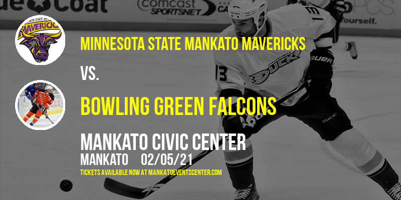 Minnesota State Mankato Mavericks vs. Bowling Green Falcons at Mankato Civic Center tickets Minnesota State Mankato Mavericks vs. Bowling Green Falcons at Mankato Civic Center