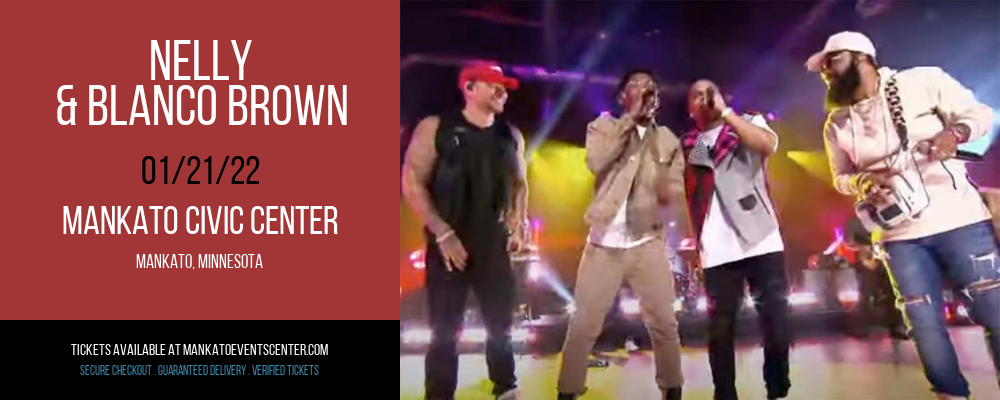 Nelly & Blanco Brown at Mankato Civic Center tickets Nelly & Blanco Brown at Mankato Civic Center
