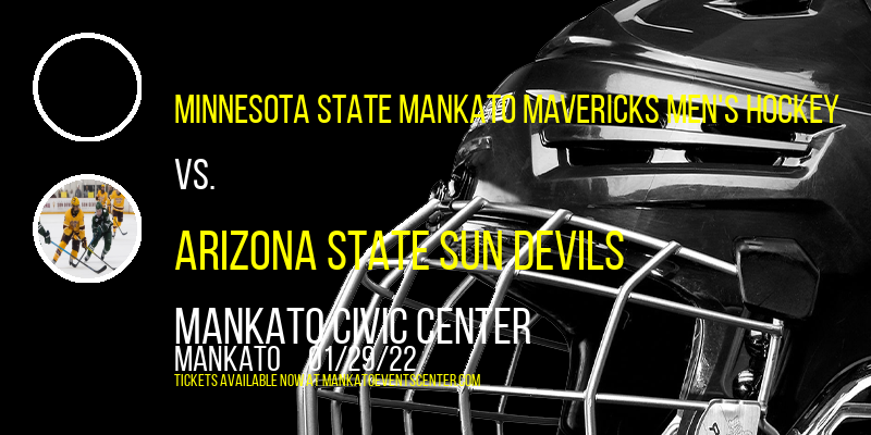 Minnesota State Mankato Mavericks Men's Hockey vs. Arizona State Sun Devils at Mankato Civic Center