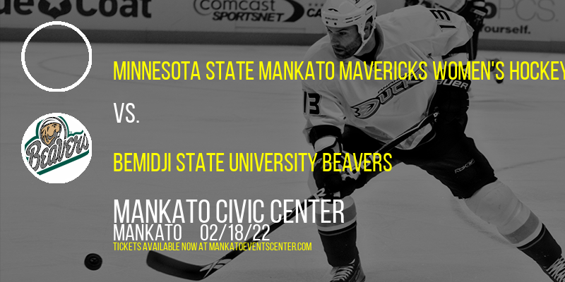 Minnesota State Mankato Mavericks Women's Hockey vs. Bemidji State University Beavers at Mankato Civic Center