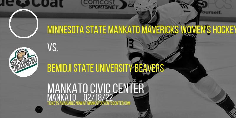 Minnesota State Mankato Mavericks Women's Hockey vs. Bemidji State University Beavers at Mankato Civic Center tickets Minnesota State Mankato Mavericks Women's Hockey vs. Bemidji State University Beavers at Mankato Civic Center