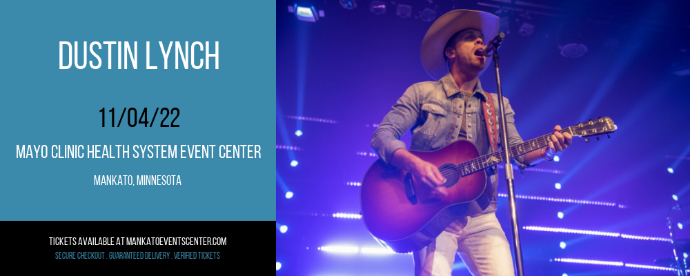 Dustin Lynch at Mankato Civic Center tickets Dustin Lynch at Mankato Civic Center
