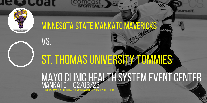 Minnesota State Mankato Mavericks vs. St. Thomas University Tommies at Mankato Civic Center