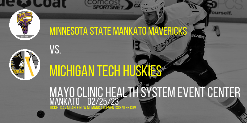 Minnesota State Mankato Mavericks vs. Michigan Tech Huskies at Mankato Civic Center