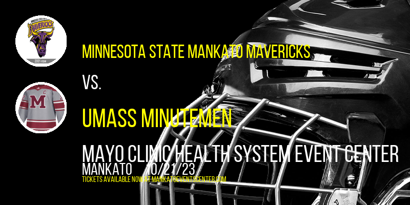 Minnesota State Mankato Mavericks vs. UMass Minutemen at Mayo Clinic Health System Event Center