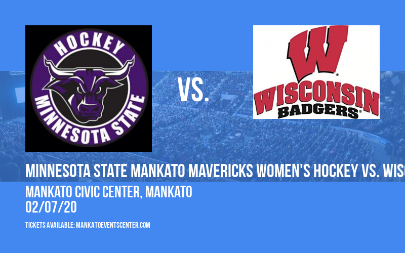 Minnesota State Mankato Mavericks Women's Hockey vs. Wisconsin Badgers at Mankato Civic Center