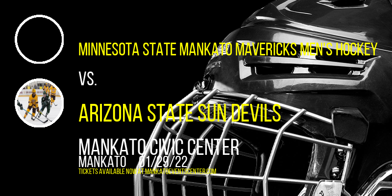 Minnesota State Mankato Mavericks Men's Hockey vs. Arizona State Sun Devils at Mankato Civic Center tickets Minnesota State Mankato Mavericks Men's Hockey vs. Arizona State Sun Devils at Mankato Civic Center
