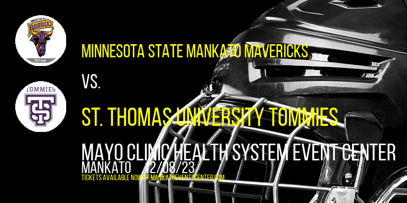 Minnesota State Mankato Mavericks vs. St. Thomas University Tommies at Mayo Clinic Health System Event Center