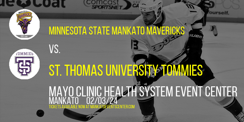 Minnesota State Mankato Mavericks vs. St. Thomas University Tommies at Mayo Clinic Health System Event Center