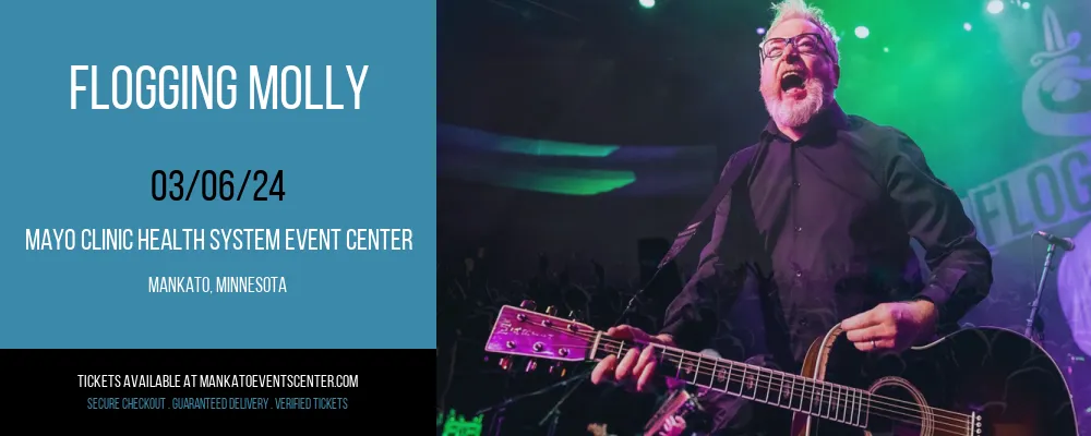 Flogging Molly at Mayo Clinic Health System Event Center