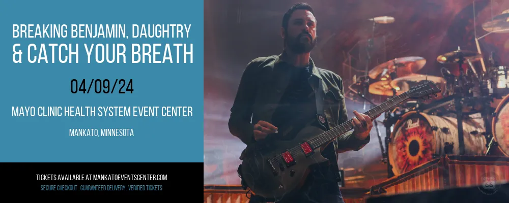 Breaking Benjamin at Mayo Clinic Health System Event Center